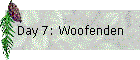 Day 7: Woofenden